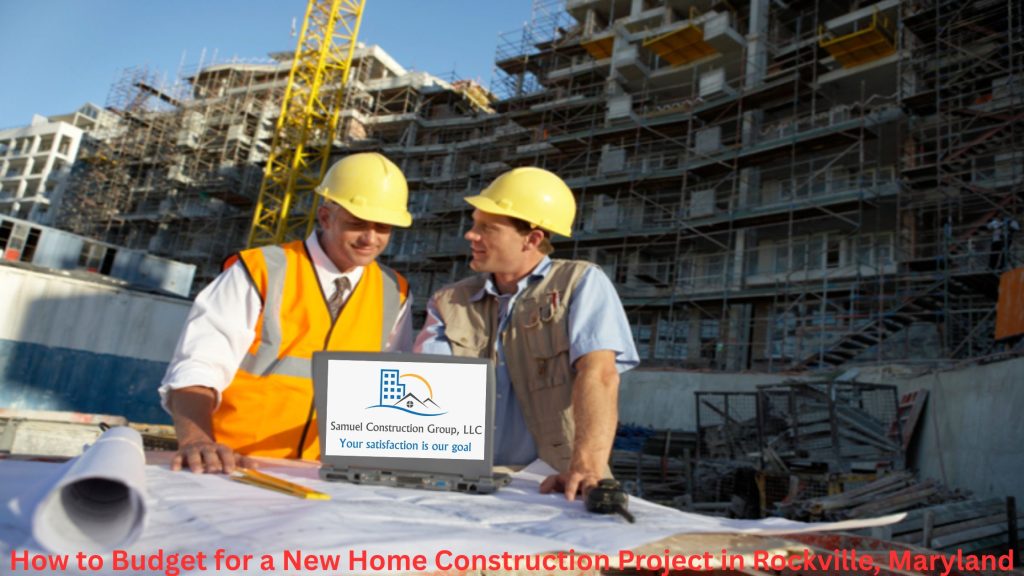 new home construction services in Rockville Maryland